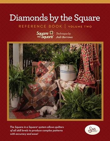 Square in a Square Technique: Diamonds by the Square  Reference Book Volume Two