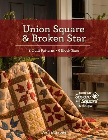 Union Square & Broken Star Square in a Square Quilt Patterns